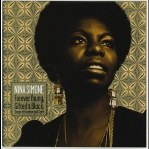 Forever Young, Gifted & Black : Songs Of Freedom And Spirit