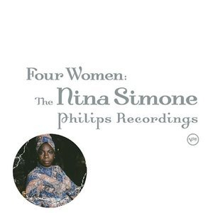 Four Women: The Complete Philips Recordings