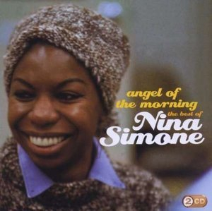 Angel Of The Morning:The Best of Nina Simone