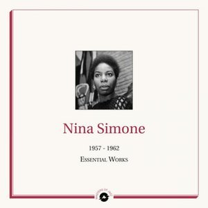 Masters of Jazz Presents: Nina Simone (1957 - 1962 Essential Works)