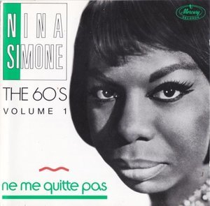 Ne Me Quitte Pas: The 60's Volume 1