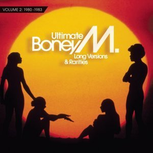 Ultimate Boney M.: Long Versions & Rarities Vol. 2 1980-1983