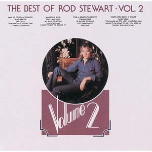 The Best Of Rod Stewart, Vol. 2