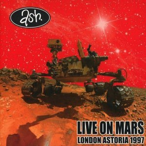 Live on Mars: London Astoria 1997