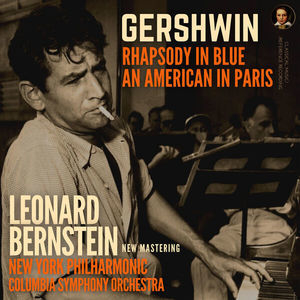 Gershwin: Rhapsody in Blue & An American in Paris 