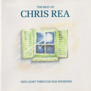 New Light Through Old Windows (The Best Of Chris Rea)