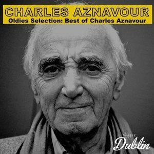 Oldies Selection: Best of Charles Aznavour