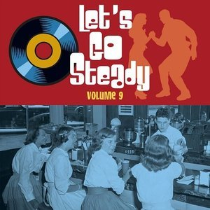 Let's Go Steady, Vol. 9