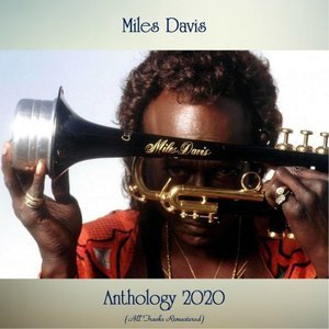 Anthology 2020 (All Tracks Remastered)