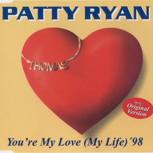 You're My Love, You're My Life '98 [CDS]
