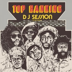 Top Ranking DJ Session, Vol. 1