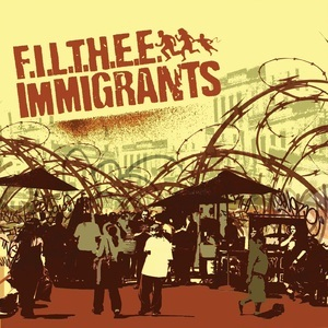 F.I.L.T.H.E.E Immigrants