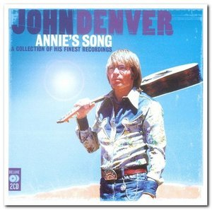 Annie's Song: A Collection of His Finest Recordings