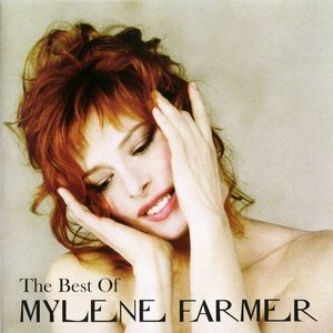 The Best Of Mylene Farmer