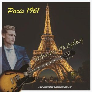 Paris 1961 - Live American Radio Broadcast
