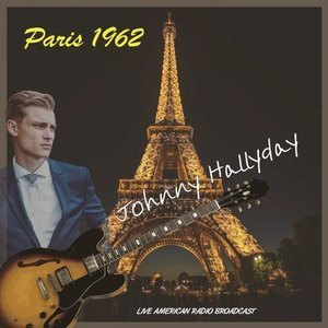 Paris 1962 - Live American Radio Broadcast