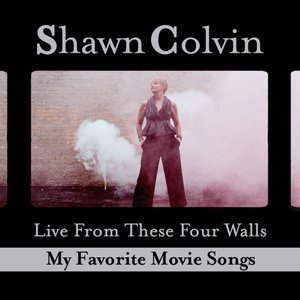 Live From These Four Walls: My Favorite Movie Songs