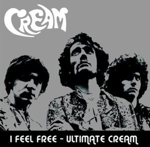 I Feel Free - Ultimate Cream