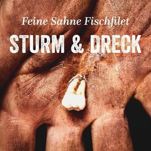 Sturm and Dreck