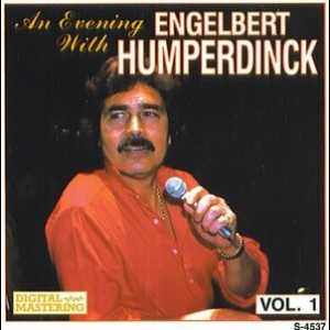 An Evening With Engelbert Humperdinck Vol. 1