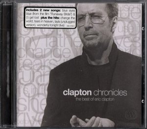 Clapton Chronicles: The Best Of Eric Clapton