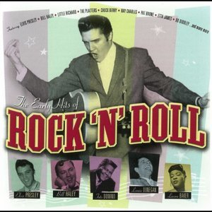 The Early Hits Of Rock 'N' Roll