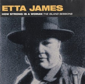 How Strong Is A Woman (The Island Sessions)