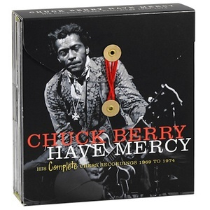 Have Mercy  His Complete Chess Recordings 1969-1974