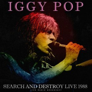 Search And Destroy Live 1988