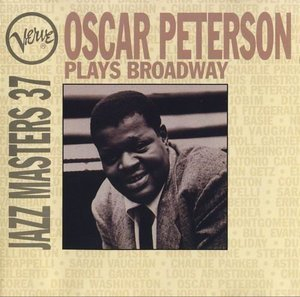 Verve Jazz Masters 37:Oscar Peterson Plays Broadway