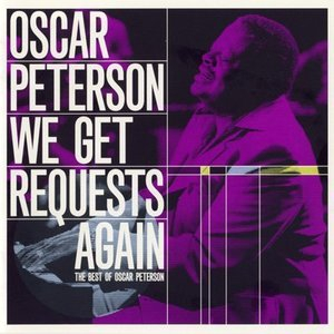 We Get Requests Again, The Best Of Oscar Peterson