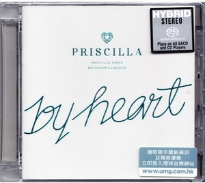 By Heart: Priscilla Sings PolyGram Classics
