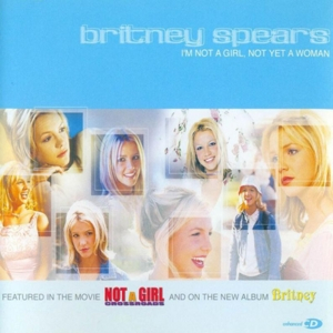 I'm Not A Girl, Not Yet A Woman [CDS]