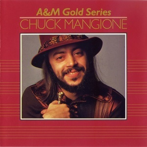 A&M Gold Series - Chuck Mangione