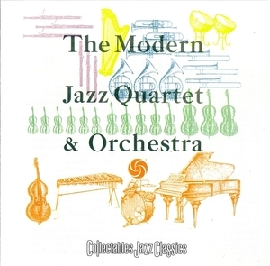 The Modern Jazz Quartet & Orchestra