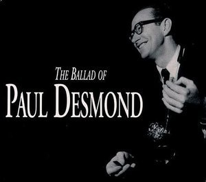 The Ballad of Paul Desmond