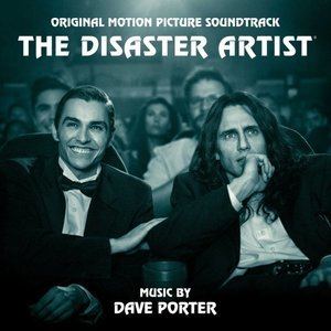 The Disaster Artist: Original Motion Picture Soundtrack