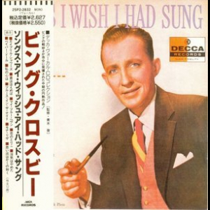 Songs I Wish I Had Sung: The First Time Around