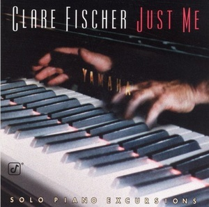 Just Me - Solo Piano Excursions