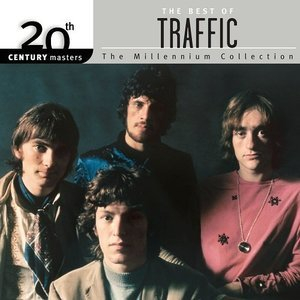 20th Century Masters: The Millennium Collection: The Best Of Traffic