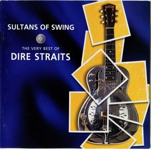 Sultans Of Swing (The Very Best Of Dire Straits)