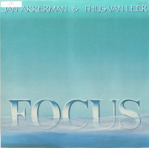 Focus: Jan Akkerman & Thijs van Leer