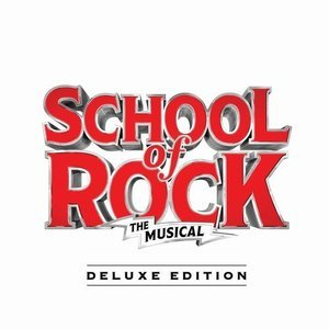 School of Rock: The Musical (Original Cast Recording)