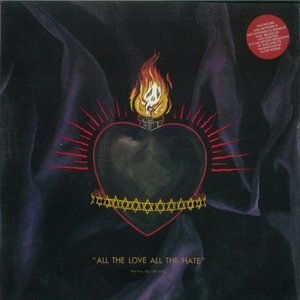 All the Love All the Hate (Part Two: All the Hate)