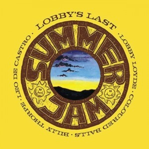 Summer Jam ... Lobby's Last