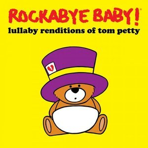 Lullaby Renditions of Tom Petty