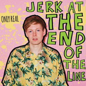 Jerk At The End Of The Line