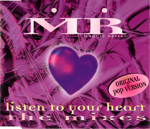 Listen To Your Heart - The Mixes