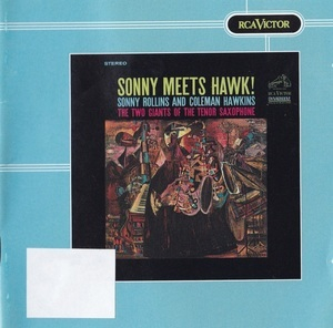Sonny Meets Hawk!
