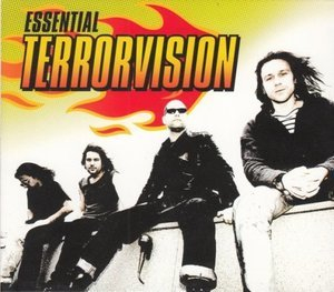 Essential Terrorvision